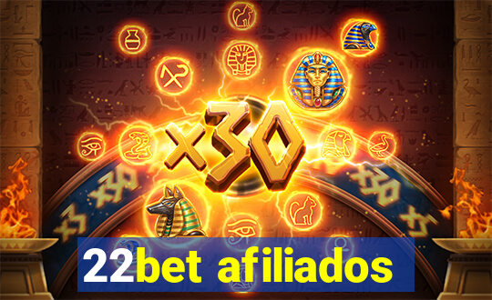 22bet afiliados